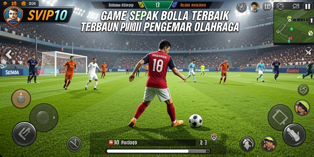 Tampilan gameplay SVIP10 yang menampilkan aksi seru di lapangan sepak bola.